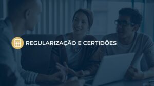 Regularização e Certidões